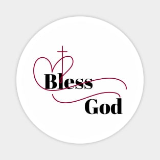 Bless God Magnet